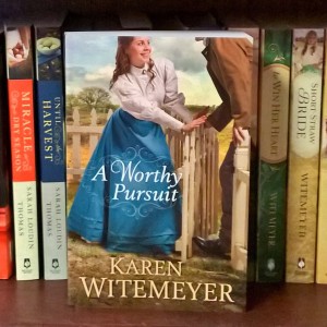 A Worthy Pursuit by Karen Witemeyer